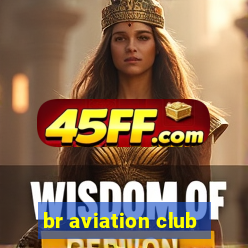 br aviation club